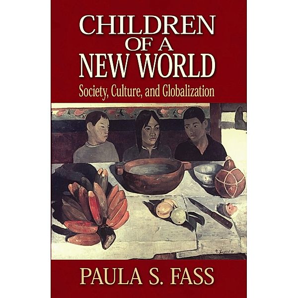 Children of a New World, Paula S. Fass