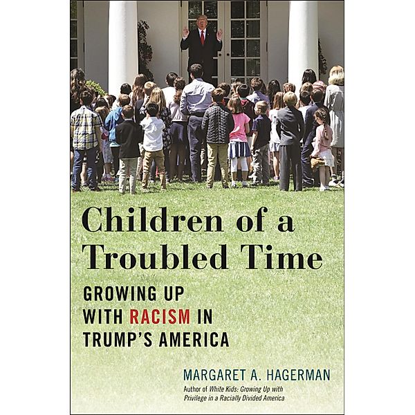 Children of a Troubled Time, Margaret A. Hagerman