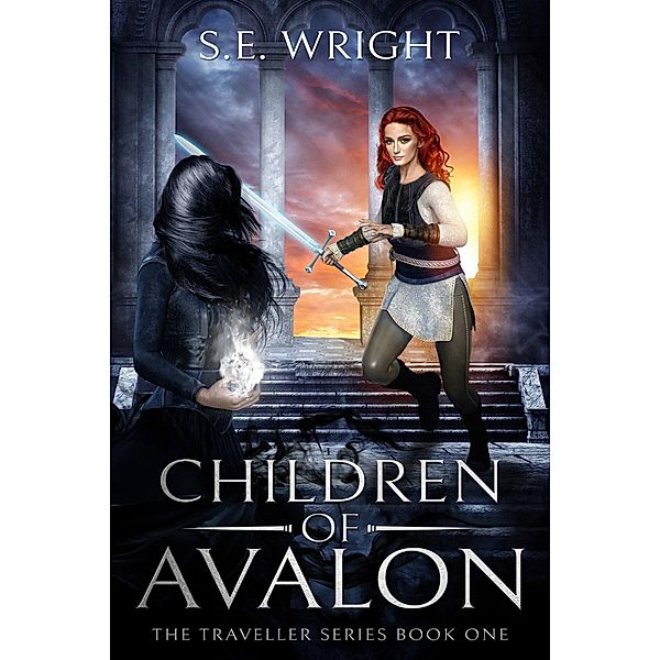 Children of Avalon (The Traveller Series, #1) / The Traveller Series, S. E. Wright