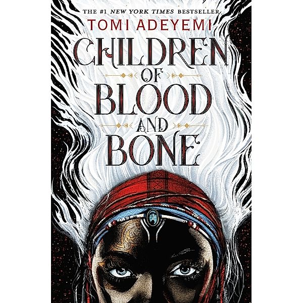 Children of Blood and Bone, Tomi Adeyemi