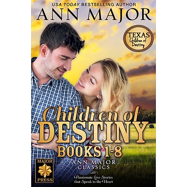 Children of Destiny Books 1-8 (Texas: Children of Destiny) / Texas: Children of Destiny, Ann Major