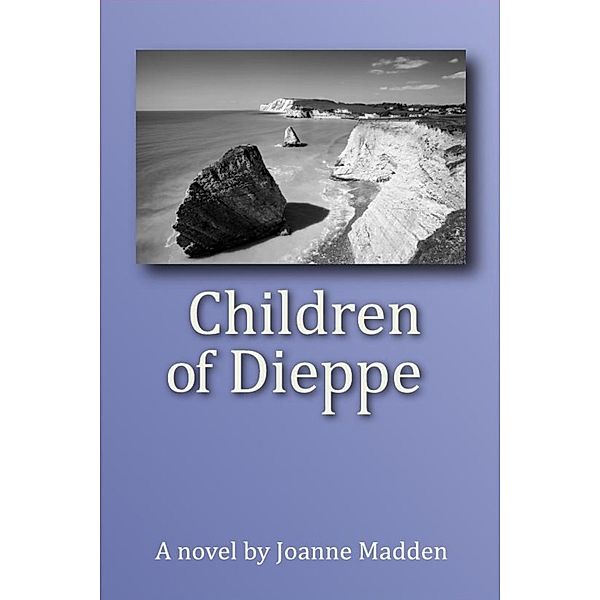 Children of Dieppe, Joanne Madden