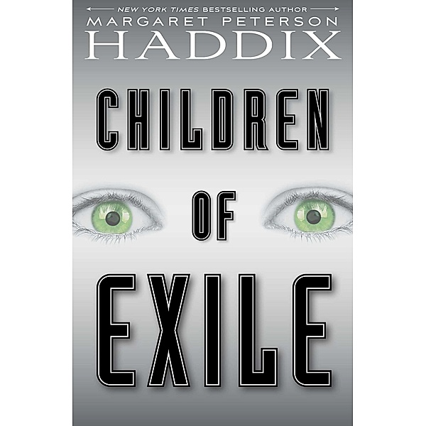 Children of Exile, Margaret Peterson Haddix