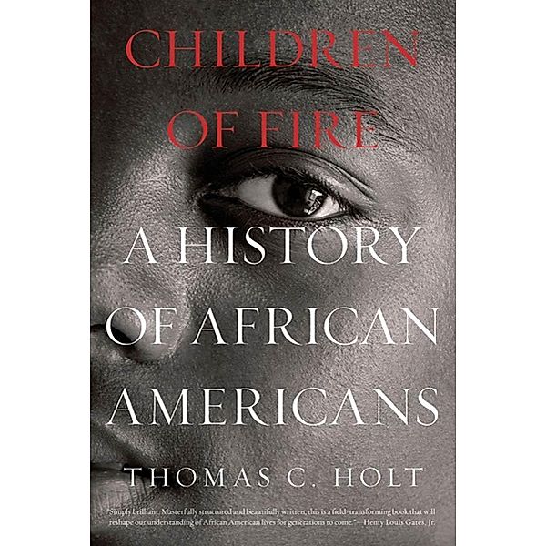 Children of Fire, Thomas C. Holt