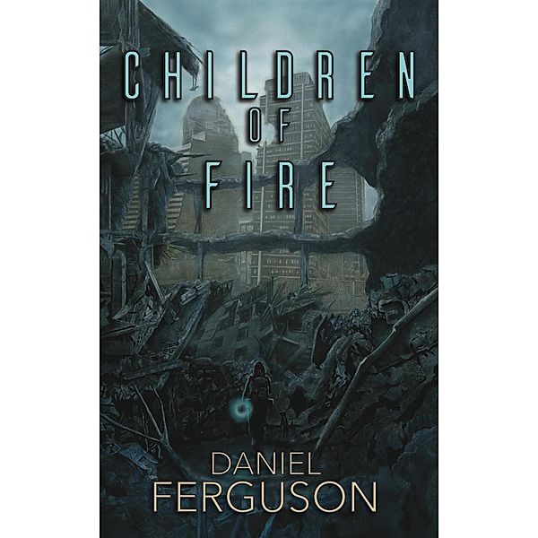 Children of Fire / Elemental, Daniel Ferguson