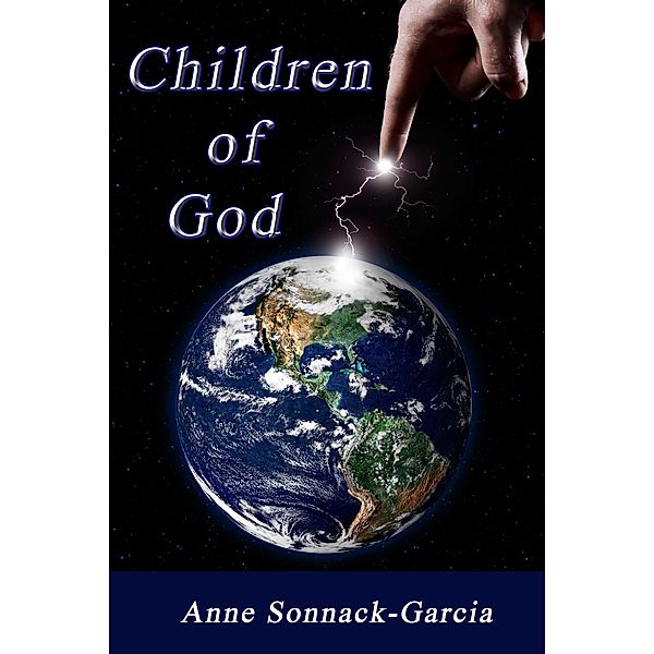 Children Of God, Anne E. Sonnack-Garcia