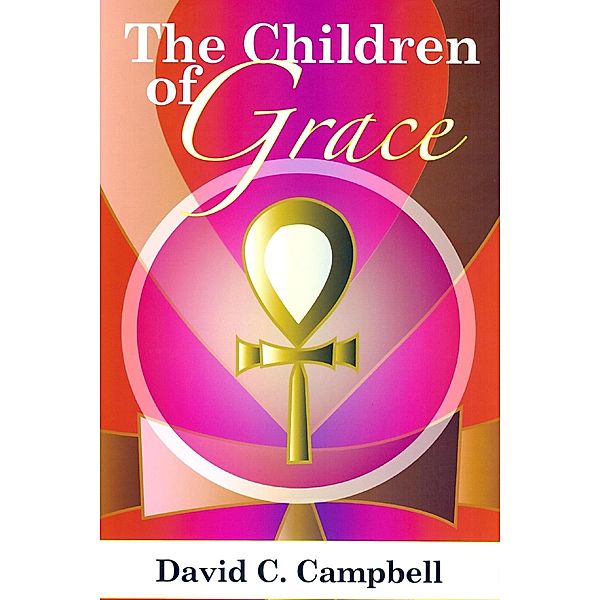 Children of Grace / David C Campbell, David C Campbell