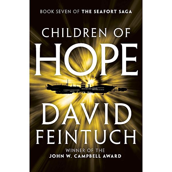 Children of Hope / The Seafort Saga, David Feintuch