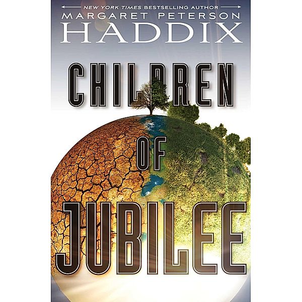 Children of Jubilee, Margaret Peterson Haddix