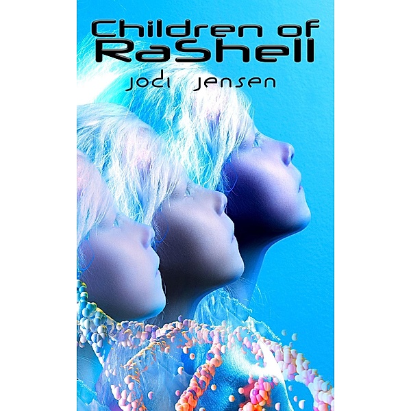 Children of RaShell, Jodi Jensen
