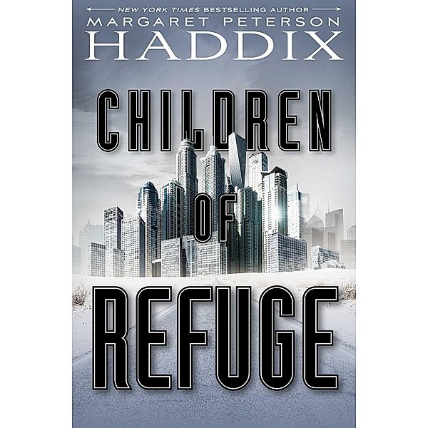 Children of Refuge, Margaret Peterson Haddix