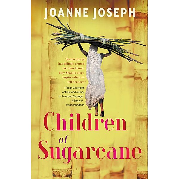 Children of Sugarcane, Joanne Joseph