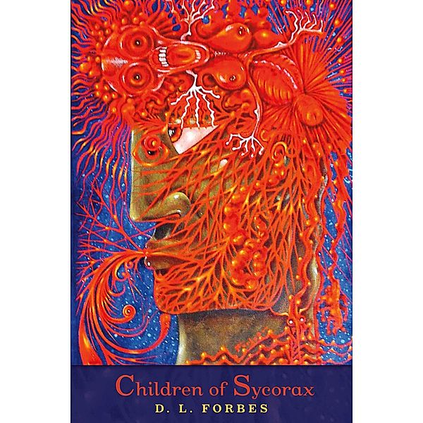 Children of Sycorax, D. L. Forbes