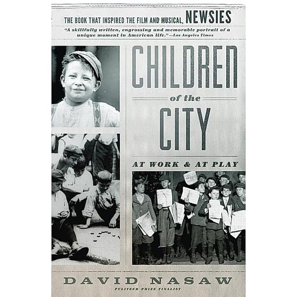 Children Of The City, David Nasaw