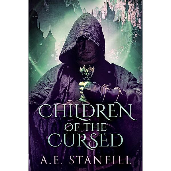 Children Of The Cursed / Children Of The Cursed Bd.1, A. E. Stanfill