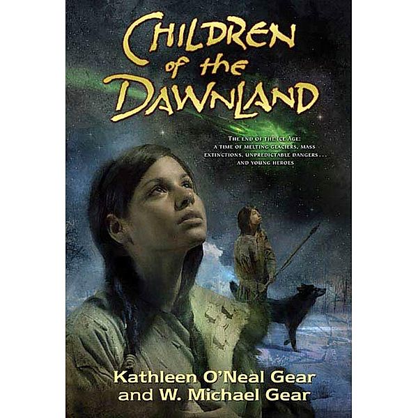 Children of the Dawnland / Starscape, Kathleen O'Neal Gear, W. Michael Gear
