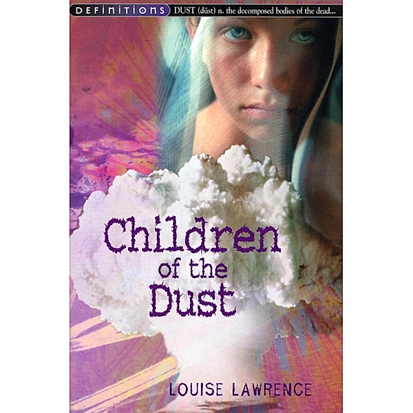 Children Of The Dust, Louise Lawrence