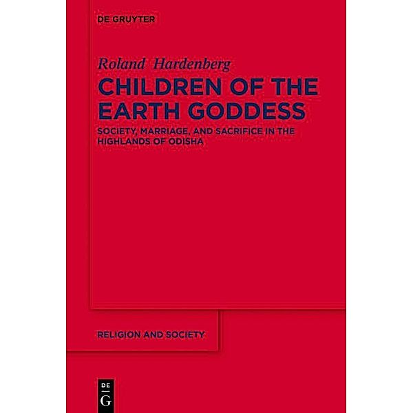 Children of the Earth Goddess / Religion and Society Bd.73, Roland Hardenberg