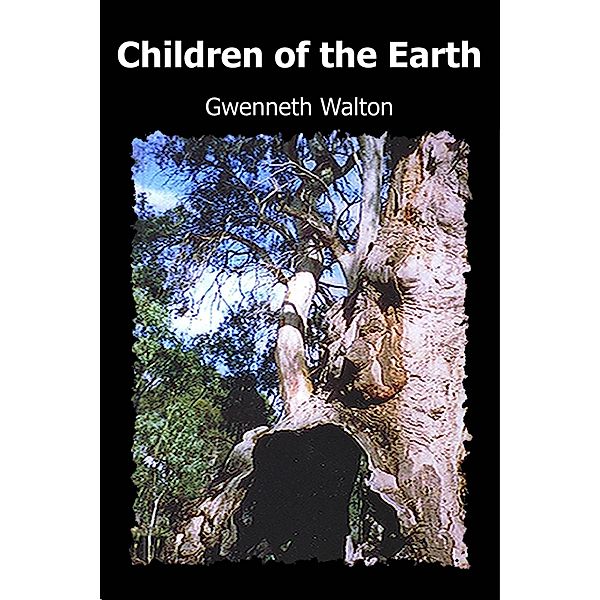 Children of The Earth / Gwenneth Walton, Gwenneth Walton