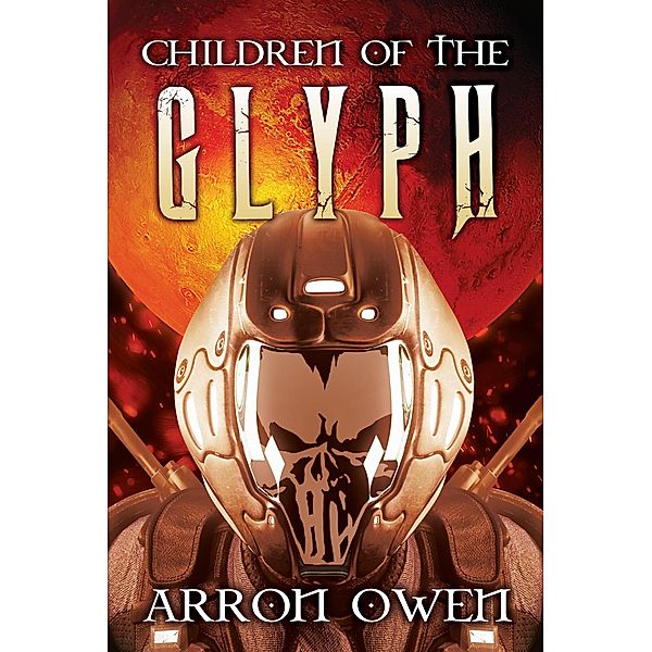 Children of The Glyph / The Glyph, Arron Owen
