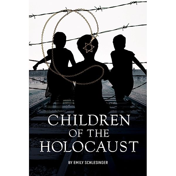 Children of the Holocaust, Schlesinger Emily Schlesinger