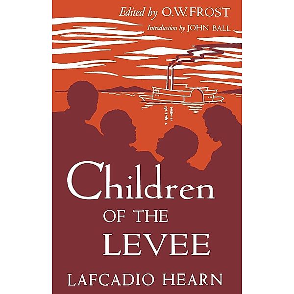 Children of the Levee, Lafcadio Hearn