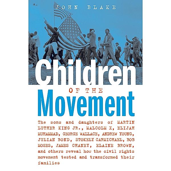 Children of the Movement, John Blake