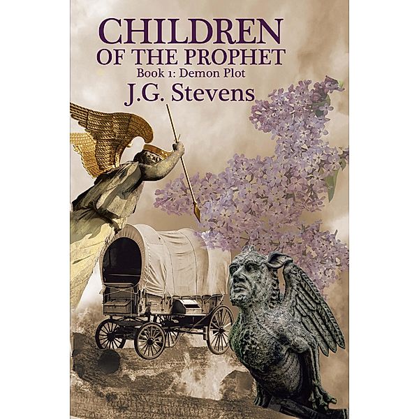 Children of the Prophet, J. G. Stevens