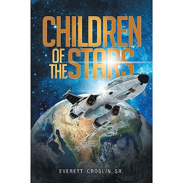 Children of the Stars, Everett Croslin Sr.