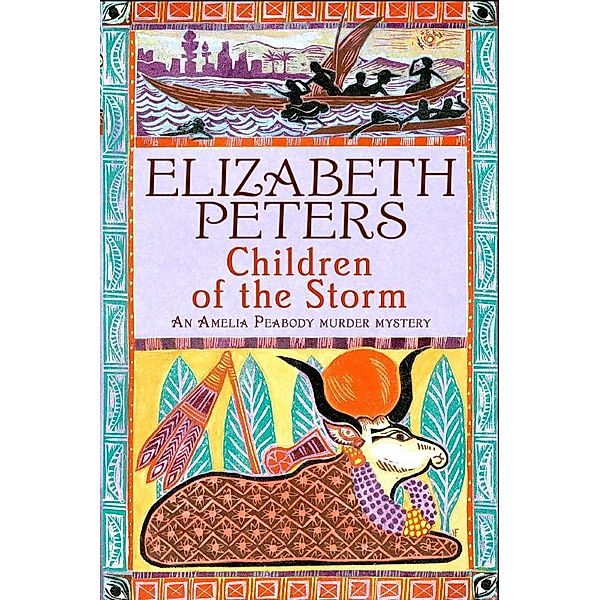 Children of the Storm / Amelia Peabody Bd.15, Elizabeth Peters