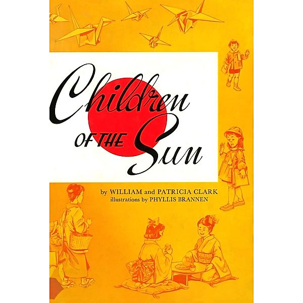 Children of the Sun, William Clark, Patricia Clark