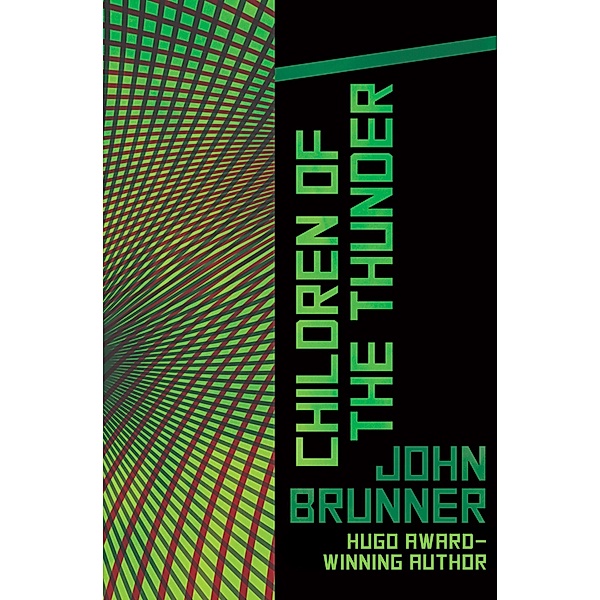 Children of the Thunder, John Brunner