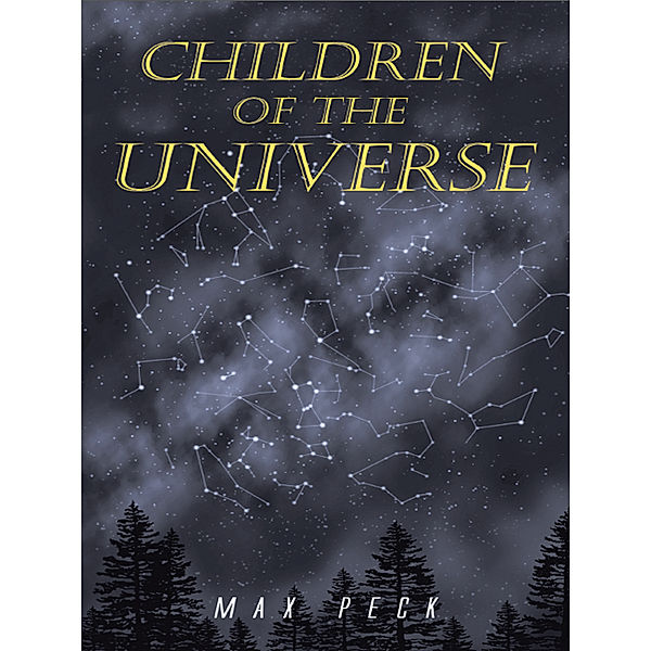 Children of the Universe, Max Peck