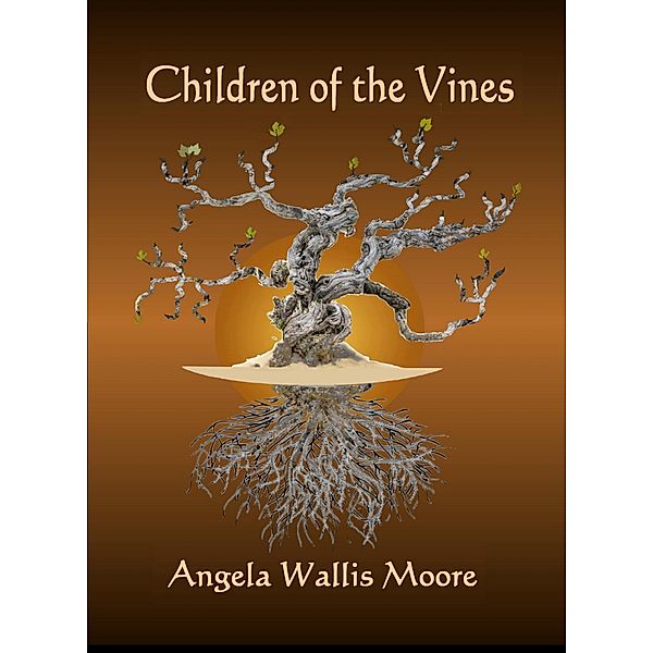 Children of the Vines (The Children of Myth, #2) / The Children of Myth, Angela Wallis Moore