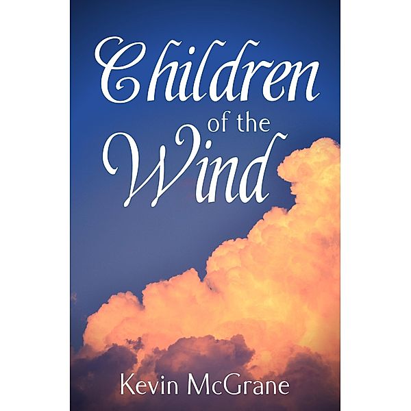 Children of the Wind, Kevin McGrane