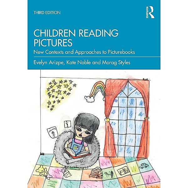 Children Reading Pictures, Evelyn Arizpe, Kate Noble, Morag Styles