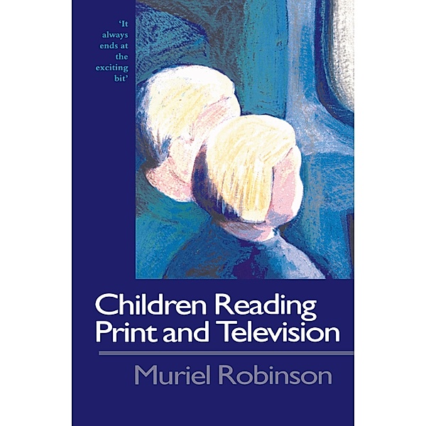 Children Reading Print and Television Narrative, Muriel Robinson