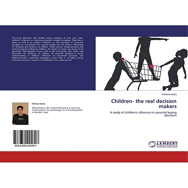 Children- the real decision makers, Nikheel Kedia