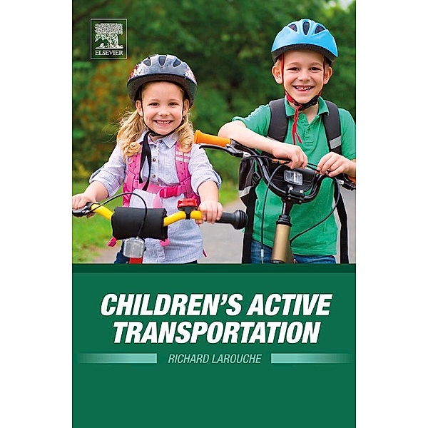 Children's Active Transportation, Richard Larouche