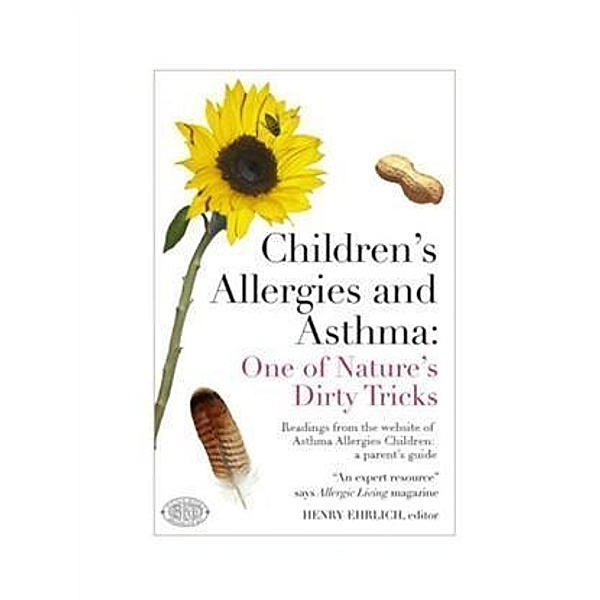 Children's Allergies and Asthma, Henry Ehrlich