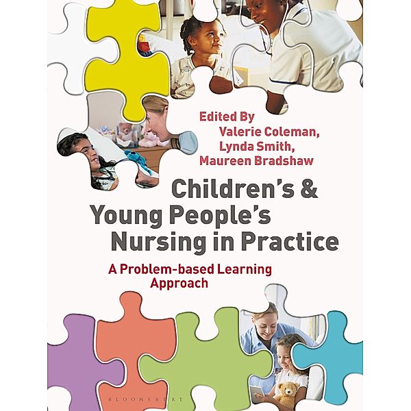 Children's and Young People's Nursing in Practice, Valerie Coleman, Lynda Smith, Maureen Bradshaw