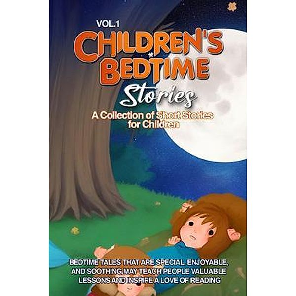 CHILDREN'S BEDTIME STORIES, Lovely Stories
