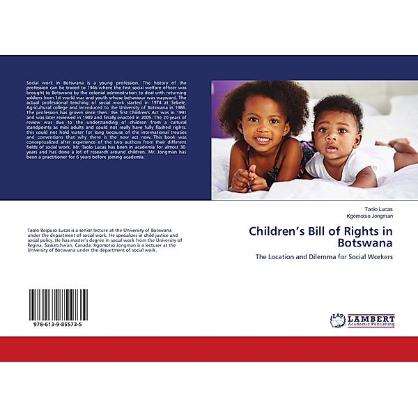Children's Bill of Rights in Botswana, Taolo Lucas, Kgomotso Jongman