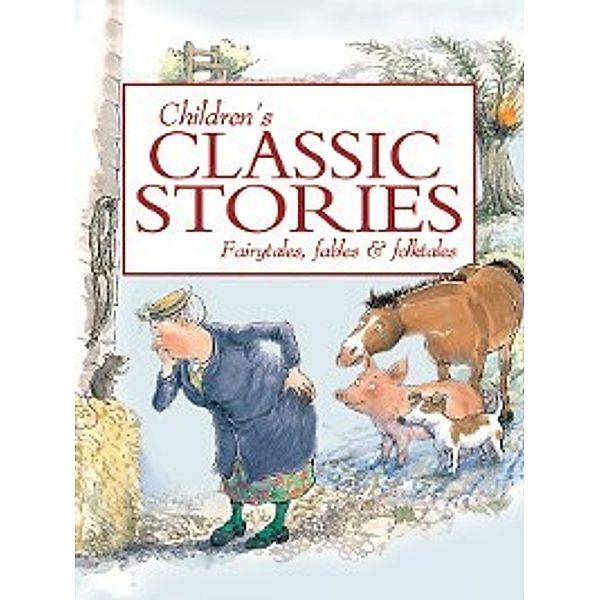 Children's Classic Stories, Miles Kelly