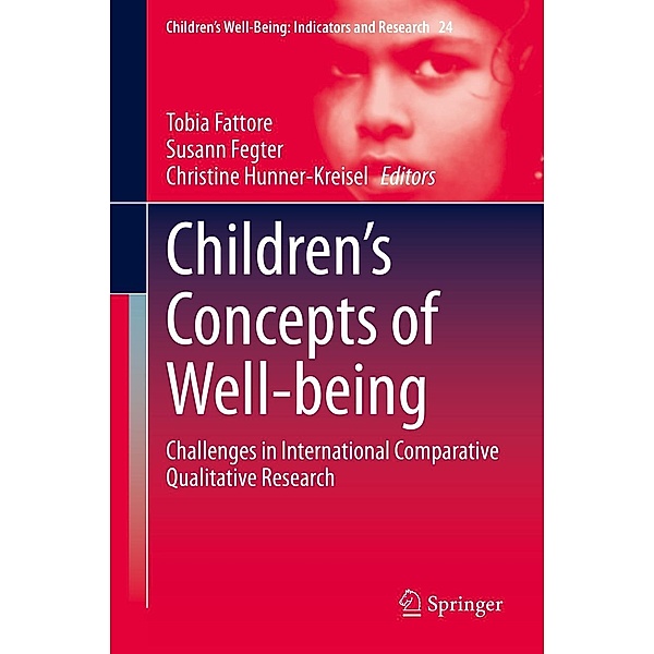 Children's Concepts of Well-being / Children's Well-Being: Indicators and Research Bd.24