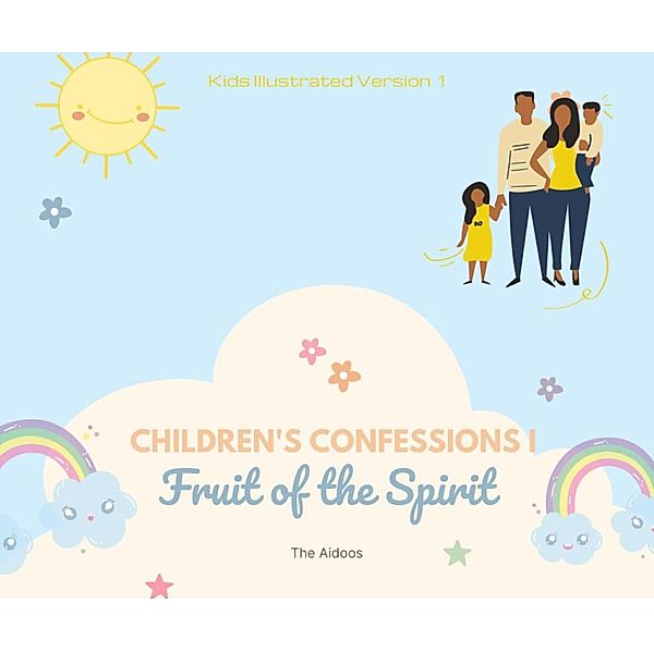 Children's Confessions I / Children's Confessions, The Aidoos
