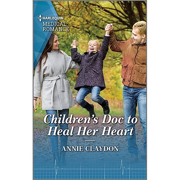 Children's Doc to Heal Her Heart, Annie Claydon