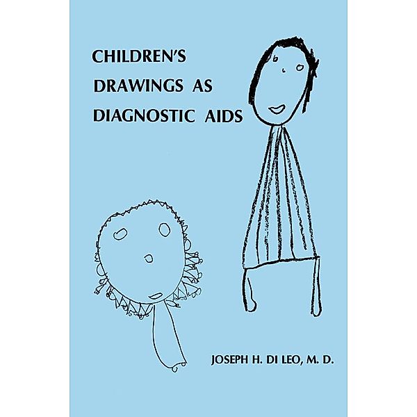 Children's Drawings As Diagnostic Aids, Joseph H. Di Leo