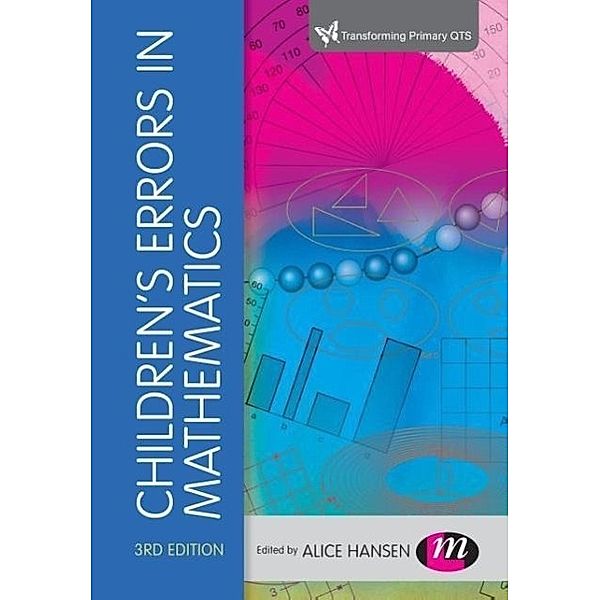 Children's Errors in Mathematics, Alice Hansen, Doreen Drews, John Dudgeon