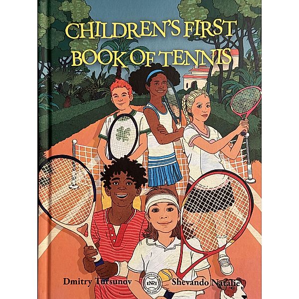 Children's First Book Of Tennis, Natalie Shevando, Dmitry Tursunov